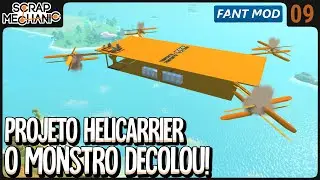 Projeto Helicarrier! Base voadora! O monstro decolou! - SCRAP MECHANIC!