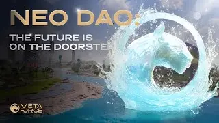 Neo Dao: the future is on the doorstep