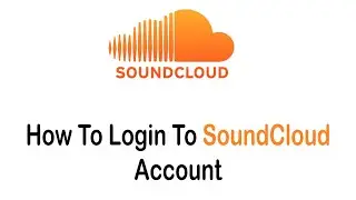 How to Login to Sound Cloud Account (2022) | SoundCloud Sign In Steps