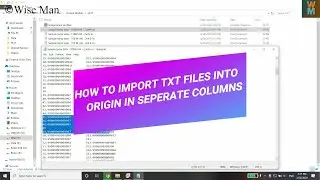 HOW TO IMPORT TXT FILES INTO ORIGIN IN SEPARATE COLUMNS