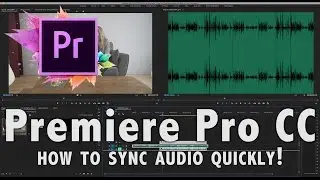 How To Sync Audio AUTOMATICALLY | Adobe Premiere Pro CC 2017 | 2 Minute Tutorial | [Ep.2]