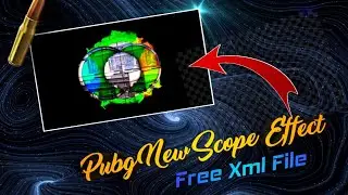 Alight Motion Pubg Scope Effect Pack | Pubg Preset | Free Xml Preset