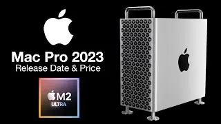 Apple Mac Pro 2023 Release Date and Price – M2 ULTRA SPECS!