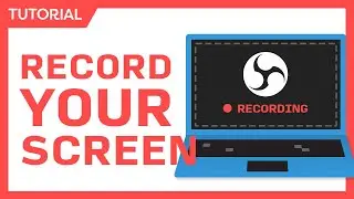 How to record your screen for free with OBS