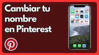 Cómo cambiar o modificar tu nombre en Pinterest