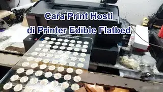 Tutorial Print Hosti di Printer Edible Flatbed