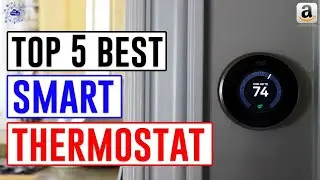 Top 5: Best Smart Thermostat in 2022