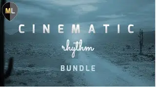 Cinematic Rhythm Bundle