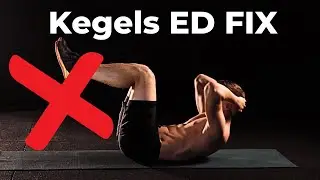 AVOID these 3 Kegel Exercises that CAUSE and WORSEN Erectile Dysfunction | Physiotherapy