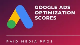 Google Ads Optimization Score