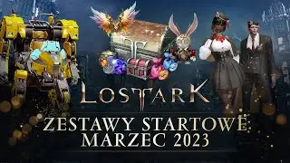 Lost Ark: Zestawy startowe marzec 2023