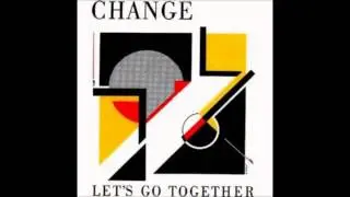 Change = Lets Go Together (Paul Hardcastle 12