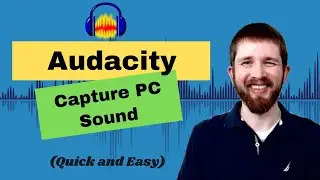 How to Record Audio from Computer Speakers with Audacity (FREE), Capture PC Sound