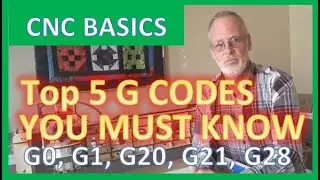 TOP FIVE ** MUST KNOW ** G Codes You Will Use For & How To Use Them on your cnc, Router Laser, gcode