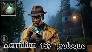 Meridian 157    Prologue Full Gameplay |