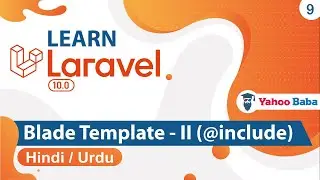 Laravel Blade Template - II Including Subviews Tutorial in Hindi / Urdu