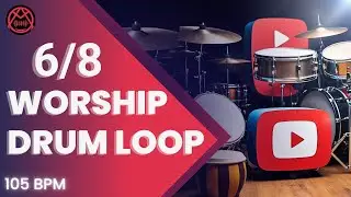 6/8 Worship drum loop | 105bpm