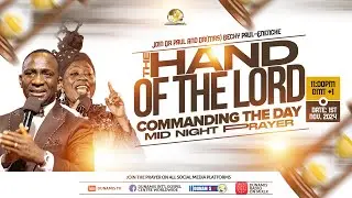 COMMANDING THE DAY-THE HAND OF THE LORD REBROADCAST. 02-11-2024