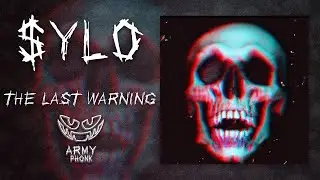 $ylo - The Last Warning 💥 | Phonk Music 2023 💥 | ARMY PHONK💥  | Army Фонк 💥 | Phonk💥