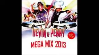 Kevin & Perry Mega Mix 2013