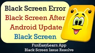 How to Fix FunEasyLearn App Black Screen Error