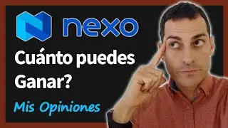 ¿Cuánto puedes Ganar en Nexo? 🤔 Mis Opiniones