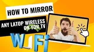 Mirror any Laptop to your Smart TV