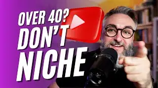 Dominate YouTube Over 40: The No Niche Approach