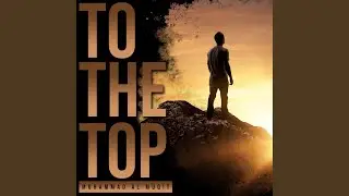 To The Top