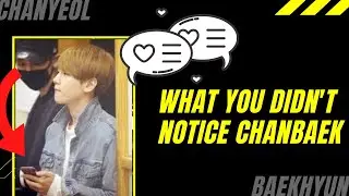 What you didn't notice [Part 1] 150407 ChanBaek