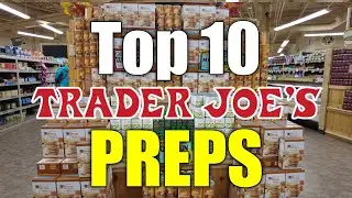 Top 10 Preps to Buy at TRADER JOE'S