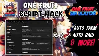 One Fruit Script/Hack: Auto Farm Level | Auto Raid | Auto Train Stats & More