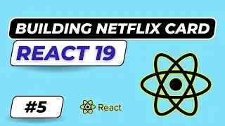 Building Netflix Card with React JS - React 19 -  #lazzycodetech #05