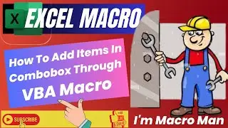 How To Add Items In Combo Box From Worksheet In Excel VBA | Excel Macro | VBA | User Form | Combobox