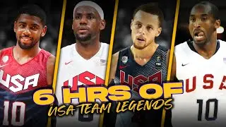 6 Hours Of Team USA Highlights: Steph, Kyrie, LeBron, Kobe, KD , Melo, More Legends