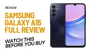 Samsung Galaxy A15 Price in Kenya and Full Review. Watch this before you buy.