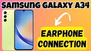 Earphone Connection Problem || Speaker or Headphones Not working Samsung Galaxy A34 {SM-A346E}