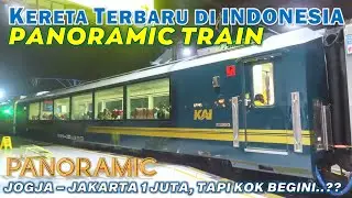 KERETA ELIT DAN MAHAL KOK BEGINI ?! NAIK KERETA PANORAMIC JOGJA - JAKARTA, MENDING NAIK EKSEKUTIF :(