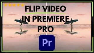 ✅ How to FLIP VIDEO IN PREMIERE PRO | How to MIRROR VIDEO IN PREMIERE PRO - FULL UPDATED GUIDE 🚀✨😱✅