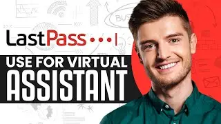 How To Use LastPass For Virtual Assistant (2024) Full Tutorial