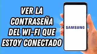 Como ver la contraseña del WiFi que estoy conectado en Samsung (GUÍA COMPLETA)