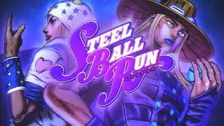 ★STEEL BALL RUN★ 3D OP: 「Holy Steel」【ジョジョの奇妙な冒険】