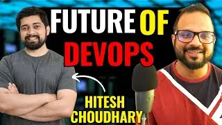 The Future Of Cloud and DevOps Ft. @HiteshCodeLab