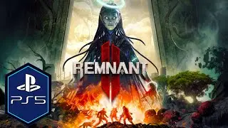 Remnant 2 PS5 Gameplay Review [120fps] [Playstation Plus]