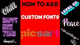 How To Add Your Own Font In PicsArt | Add Custom Font In PicsArt | How To Add Fonts To PicsArt