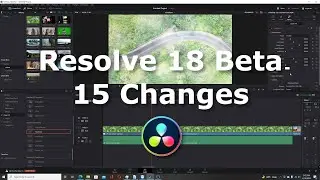 Resolve 18 Beta | 15 Changes