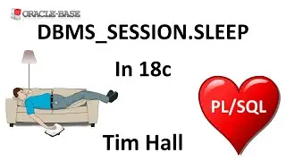 DBMS_SESSION.SLEEP Replaces DBMS_LOCK.SLEEP in Oracle Database 18c