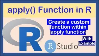 Use of apply Function in R | R for Beginners