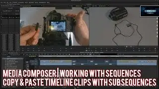 MEDIA COMPOSER | COPY/PASTE TIMELINE CLIPS w/SUBSEQUENCES