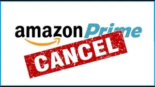 How To Cancel My Amazon Prime Membership